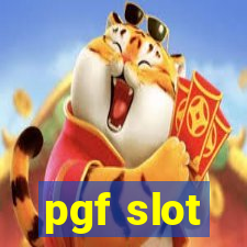 pgf slot