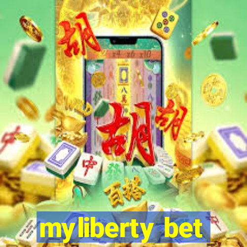 myliberty bet