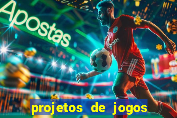 projetos de jogos internos escolares