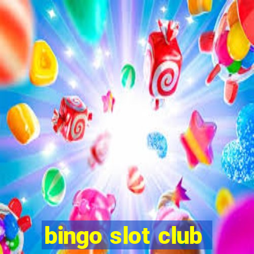 bingo slot club