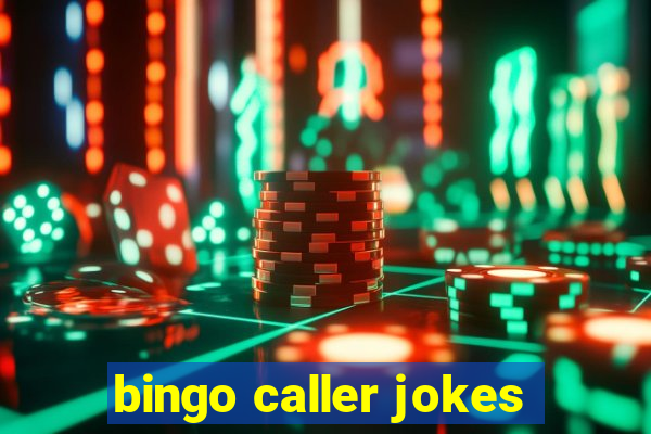 bingo caller jokes