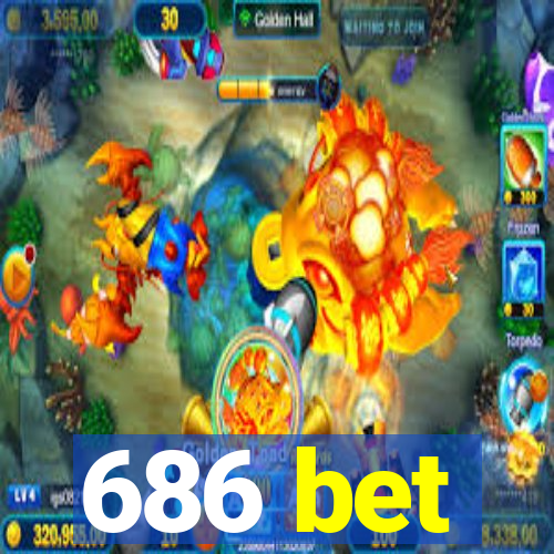 686 bet