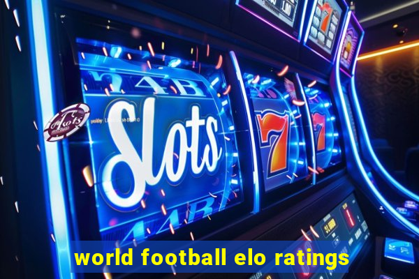 world football elo ratings