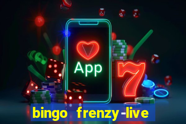 bingo frenzy-live bingo games