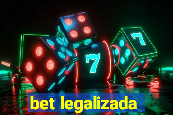 bet legalizada