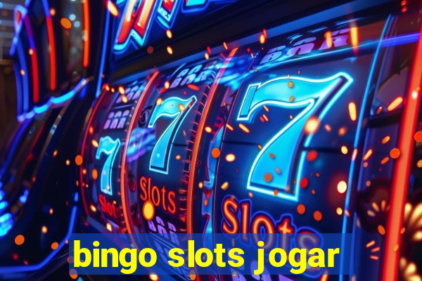 bingo slots jogar