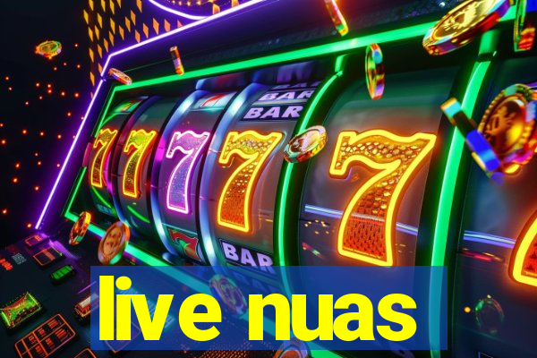 live nuas