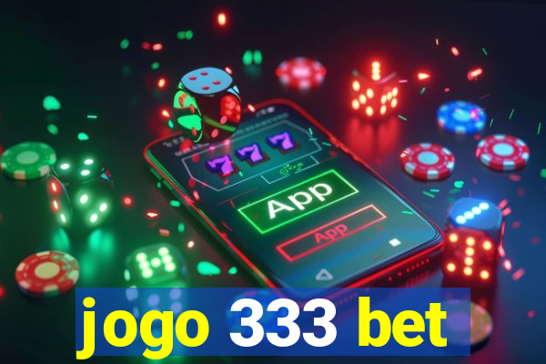 jogo 333 bet