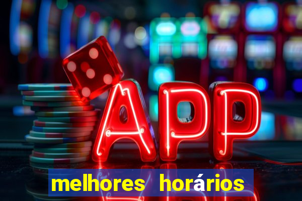 melhores horários fortune tiger