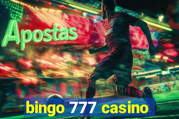 bingo 777 casino