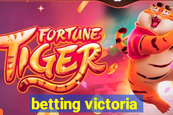 betting victoria