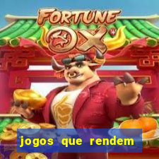 jogos que rendem dinheiro de verdade