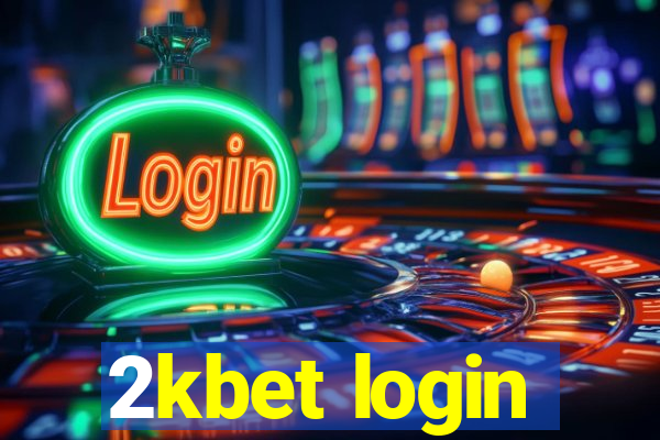 2kbet login