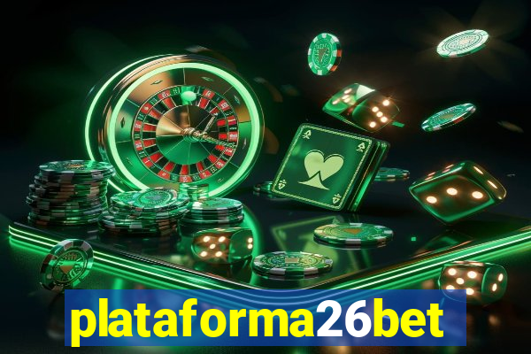 plataforma26bet