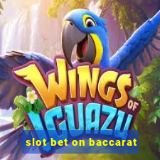 slot bet on baccarat