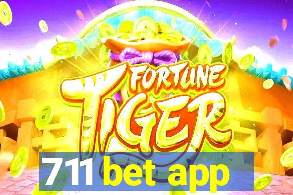 711 bet app