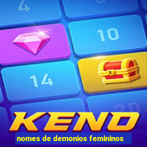 nomes de demonios femininos