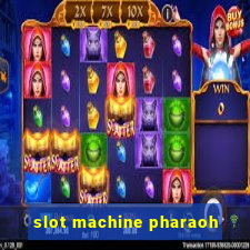 slot machine pharaoh