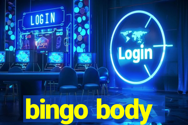 bingo body