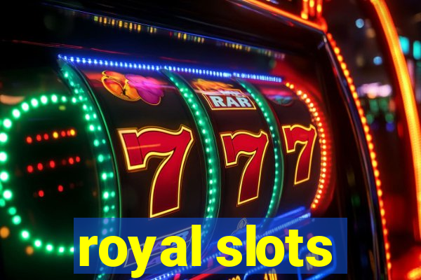 royal slots