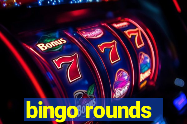 bingo rounds