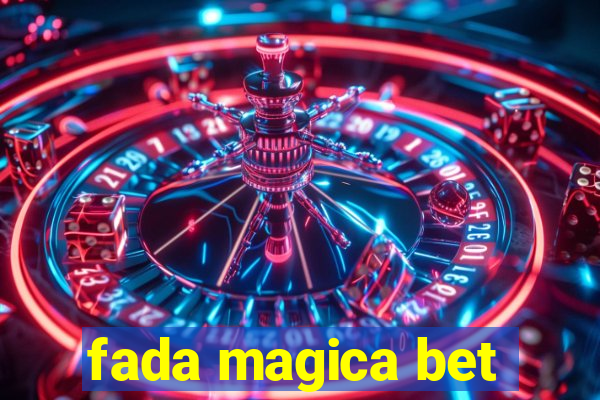 fada magica bet