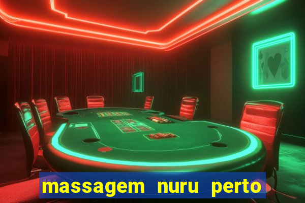 massagem nuru perto de mim