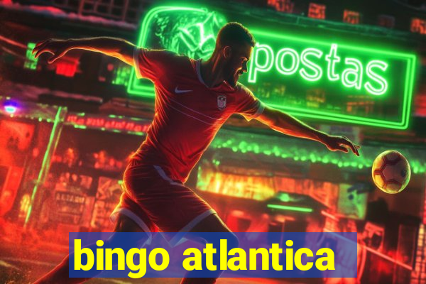 bingo atlantica