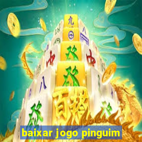 baixar jogo pinguim