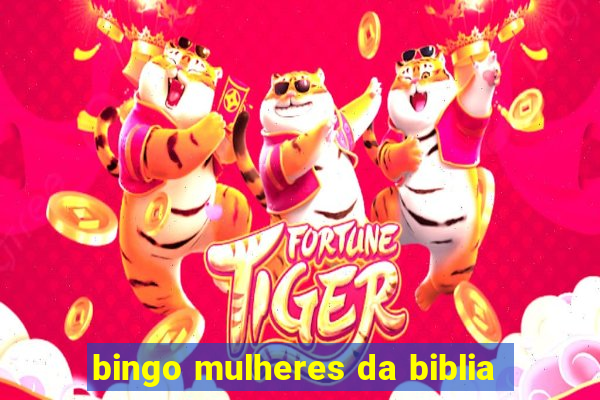 bingo mulheres da biblia