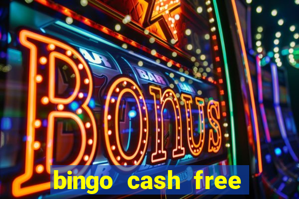 bingo cash free money code