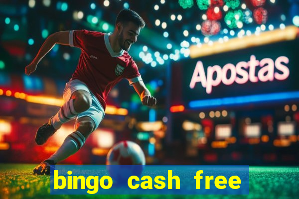 bingo cash free money code