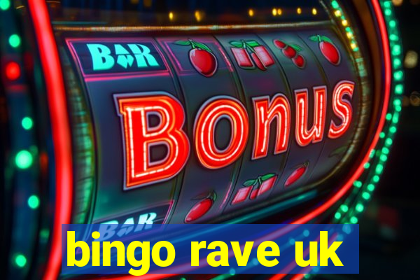 bingo rave uk