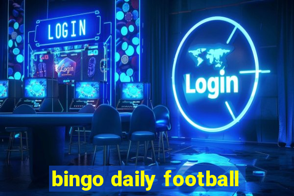 bingo daily football