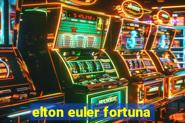 elton euler fortuna