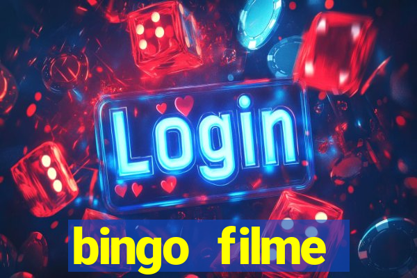 bingo filme assistir online