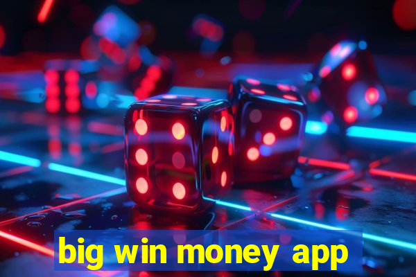 big win money app