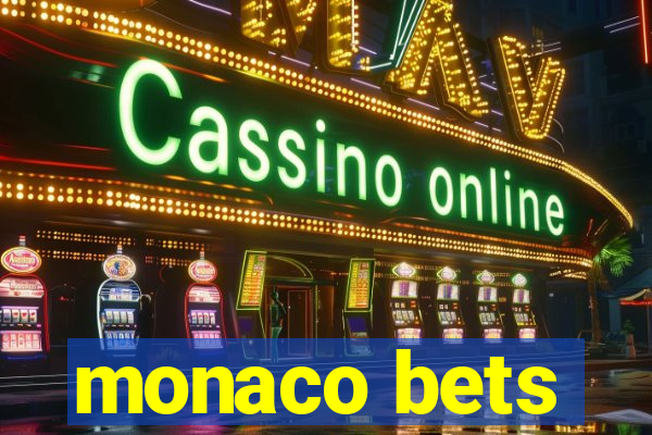 monaco bets