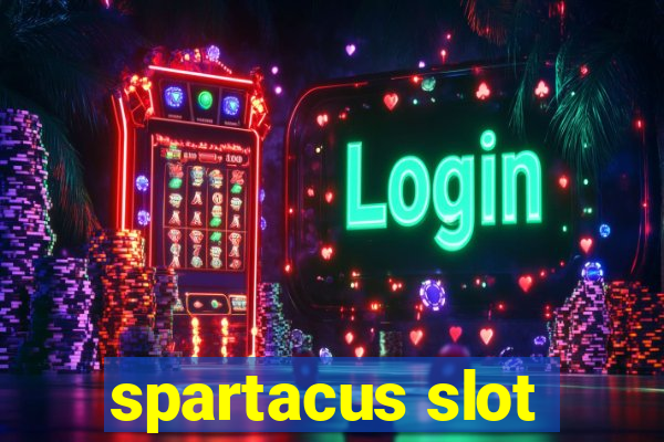 spartacus slot