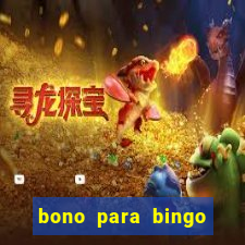 bono para bingo sin deposito