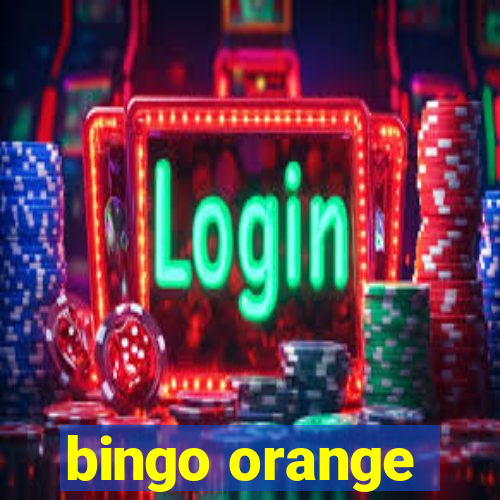 bingo orange