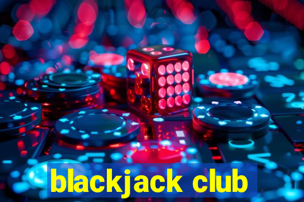 blackjack club