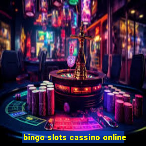 bingo slots cassino online