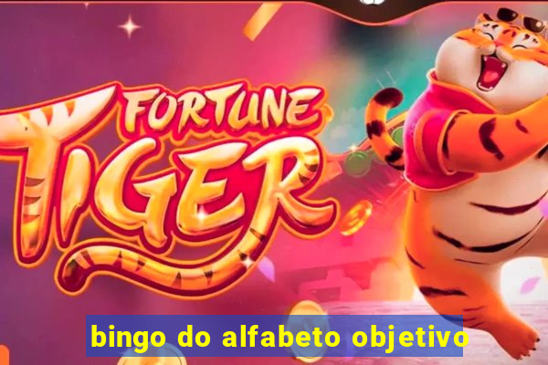 bingo do alfabeto objetivo