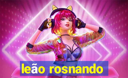 leão rosnando